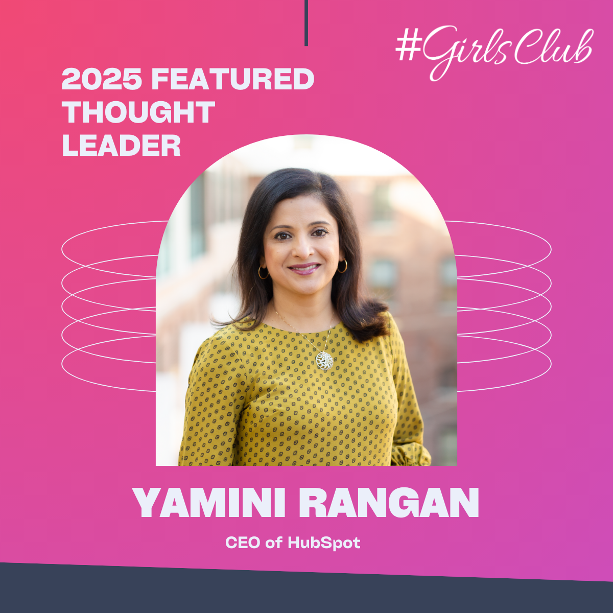 Yamini Rangan - Featured Thought Leader